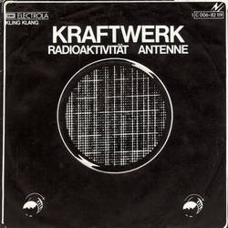 Kraftwerk: Radioaktivität (Single 1974)