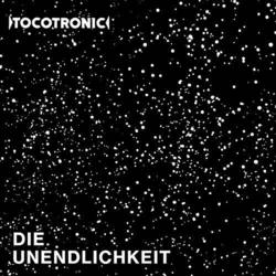 Tocotronic: Die Unendlichkeit (Album 2018)