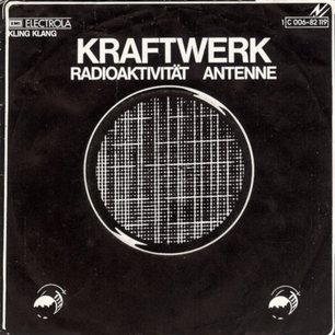 Radioaktivität 7" DE – 1976