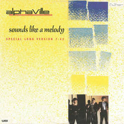 Alphaville: Sounds Like A Melody (Maxi-Single 1984)