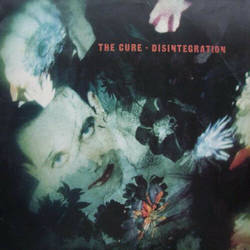 The Cure: Disintegration (Album 1989)